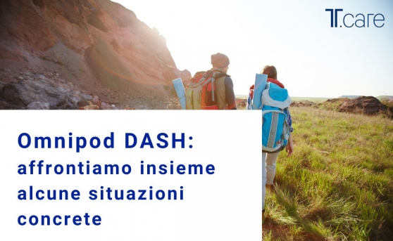 Omnipod DASH: affrontiamo insieme alcuni situazioni concrete