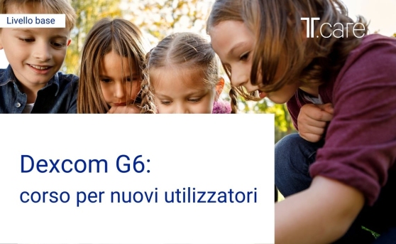 Dexcom G6: corso base per nuovi utilizzatori